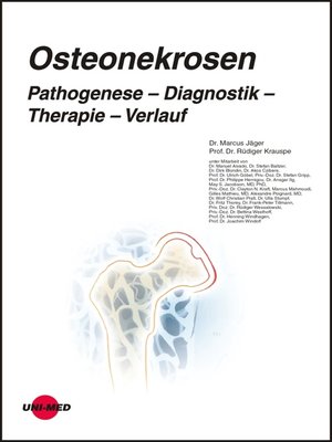 cover image of Osteonekrosen. Pathogenese – Diagnostik – Therapie – Verlauf